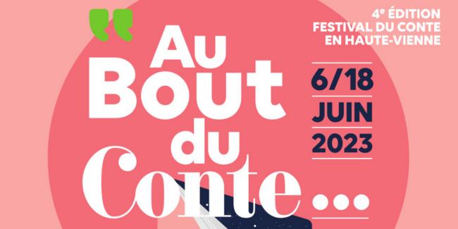 Festival Au bout du Conte en Haute-Vienne