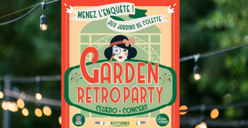 Garden Rétro Party, cluedo et concert aux Jardins de Colette