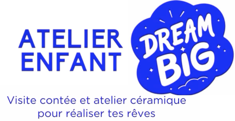 Visite contée et atelier céramique"Dream Big" au CRAFT à Limoges (87)