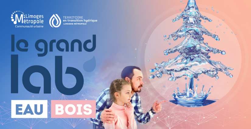 Événement citoyen Le Grand Lab'EAU-BOIS, à Limoges